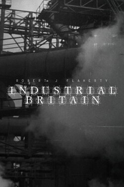 Industrial Britain (1931) Industrial Britain (1931)