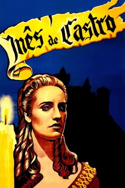 Inés de Castro (1944) Inés de Castro (1944)