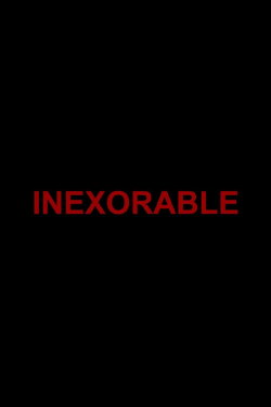 Inexorable (2024)