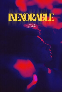 Inexorable (2025)