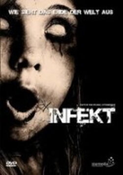 Infekt - Wie sieht das Ende der Welt aus (2008) Infekt - Wie sieht das Ende der Welt aus (2008)