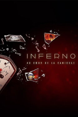 Inferno : au cœur de la canicule (2023) Inferno : au cœur de la canicule (2023)