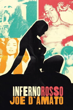 Inferno Rosso: Joe D'Amato on the Road of Excess (2021) Inferno Rosso: Joe D'Amato on the Road of Excess (2021)