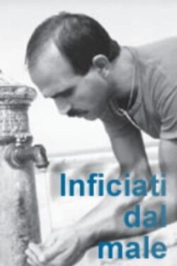 Inficiati dal male (1984)