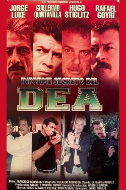 Informe secreto de la D.E.A. (1999) Informe secreto de la D.E.A. (1999)