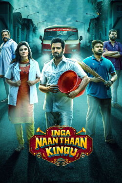 Inga Naan Thaan Kingu (2024) Inga Naan Thaan Kingu (2024)