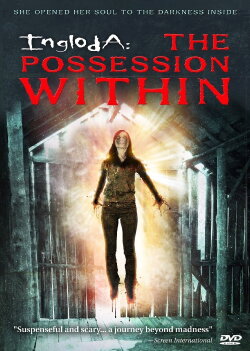 Ingloda: The Possession Within (2013) Ingloda: The Possession Within (2013)