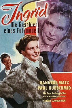 Ingrid - The Story of a Fashion Model (1955) Ingrid - The Story of a Fashion Model (1955)