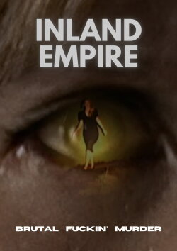 Inland Empire (2006) Inland Empire (2006)