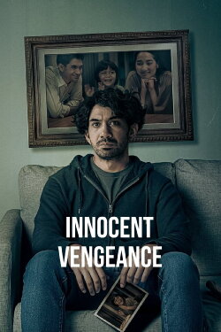 Innocent Vengeance (2023) Innocent Vengeance (2023)