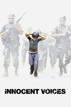 Innocent Voices (2005) Innocent Voices (2005)