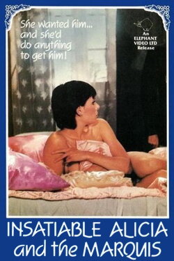 Insatiable Alicia and the Marquis (1983) Insatiable Alicia and the Marquis (1983)