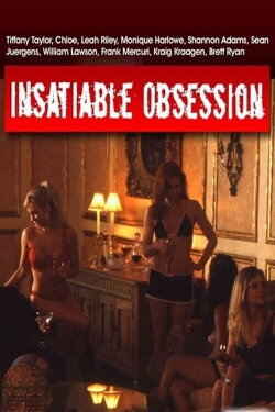 Insatiable Obsession (2006) Insatiable Obsession (2006)