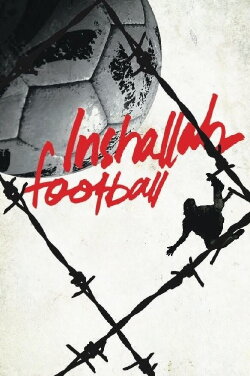 Inshallah, Football (2010) Inshallah, Football (2010)
