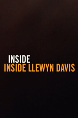 Inside 'Inside Llewyn Davis' (2014) Inside 'Inside Llewyn Davis' (2014)