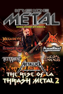 Inside Metal: The Rise of L.A. Thrash Metal 2 (2017) Inside Metal: The Rise of L.A. Thrash Metal 2 (2017)