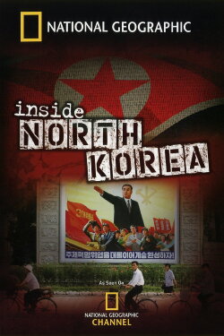 Inside North Korea (2006) Inside North Korea (2006)