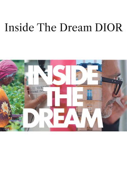 Inside The Dream: Dior (2023) Inside The Dream: Dior (2023)