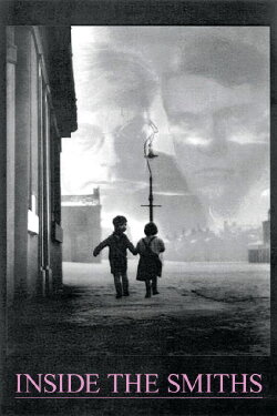 Inside The Smiths (2007)