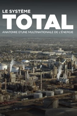 Inside Total: The Greenwashing of Oil Majors (2022)
