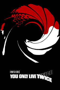 Inside 'You Only Live Twice' (2000) Inside 'You Only Live Twice' (2000)