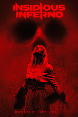 Insidious Inferno (2024) Insidious Inferno (2024)