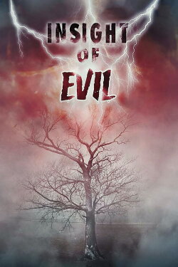 Insight of Evil (2004) Insight of Evil (2004)