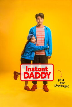 Instant Daddy (2023) Instant Daddy (2023)