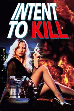 Intent to Kill (1992) Intent to Kill (1992)