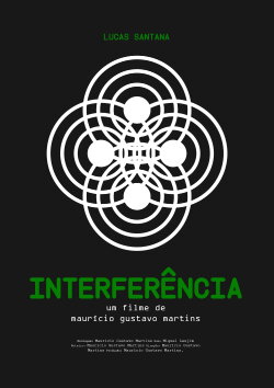 INTERFERÊNCIA (2021) INTERFERÊNCIA (2021)
