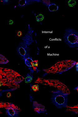 Internal Conflicts of a Machine (2023) Internal Conflicts of a Machine (2023)