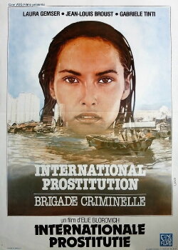 International Prostitution : Brigade criminelle (1980) International Prostitution : Brigade criminelle (1980)