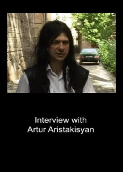 Interview with Artur Aristakisyan (2007)