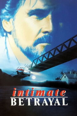 Intimate Betrayal (1987) Intimate Betrayal (1987)