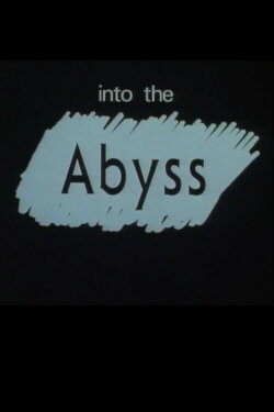 Into the Abyss (1992) Into the Abyss (1992)