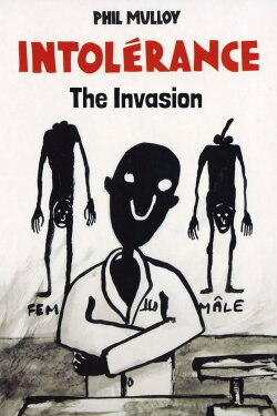Intolerance II: The Invasion (2001) Intolerance II: The Invasion (2001)