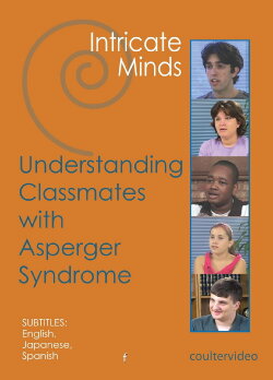 Intricate Minds: Understanding Classmates with Asperger Syndrome (2006) Intricate Minds: Understanding Classmates with Asperger Syndrome (2006)