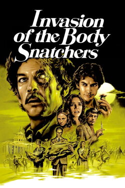 Invasion of the Body Snatchers (1978) Invasion of the Body Snatchers (1978)