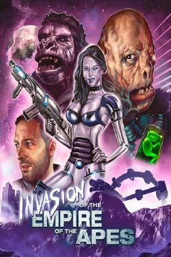 Invasion of the Empire of the Apes (2021) Invasion of the Empire of the Apes (2021)