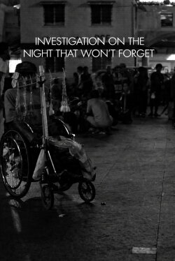 Investigation on the Night That Won't Forget (2012)