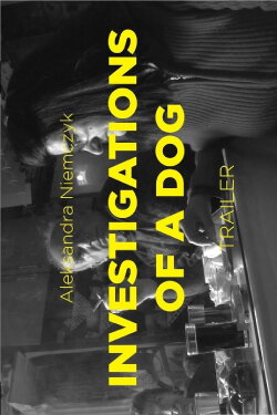 Investigations of a Dog (2017)