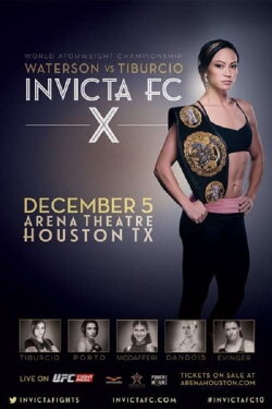 Invicta FC 10: Waterson vs. Tiburcio (2014) Invicta FC 10: Waterson vs. Tiburcio (2014)