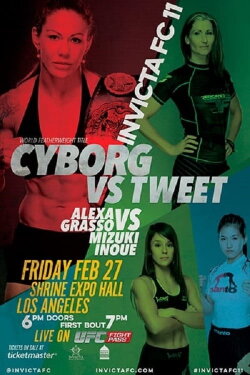 Invicta FC 11: Cyborg vs. Tweet (2015) Invicta FC 11: Cyborg vs. Tweet (2015)