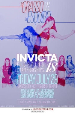 Invicta FC 18: Grasso vs. Esquibel (2016) Invicta FC 18: Grasso vs. Esquibel (2016)