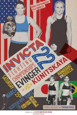 Invicta FC 22: Evinger vs. Kunitskaya II (2017) Invicta FC 22: Evinger vs. Kunitskaya II (2017)