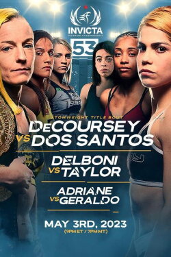 Invicta FC 53: DeCoursey vs. Dos Santos (2023) Invicta FC 53: DeCoursey vs. Dos Santos (2023)
