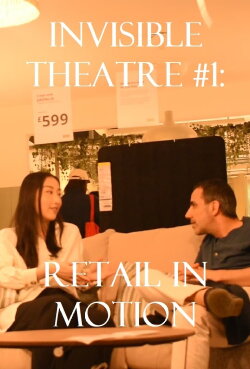 Invisible Theatre #1: Retail in Motion (2023) Invisible Theatre #1: Retail in Motion (2023)