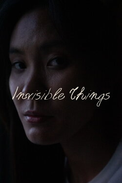 Invisible Things (2024)