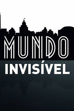 Invisible World (2013) Invisible World (2013)