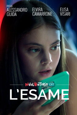 Involontaria - L'esame (2022) Involontaria - L'esame (2022)